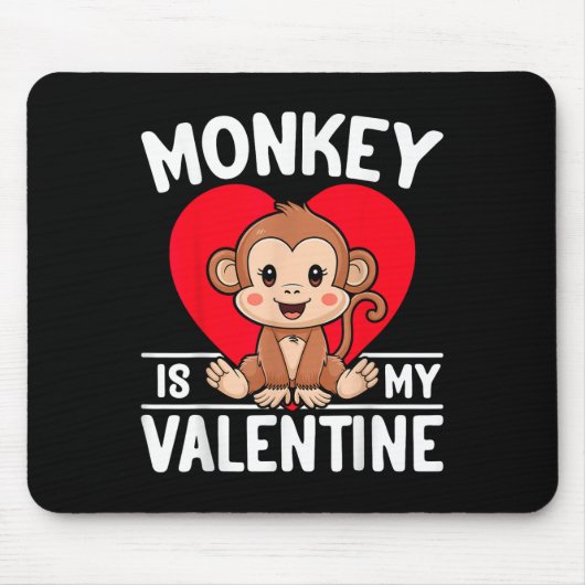Der Affe ist mein Niedlicher Affe im Valentinherz Mousepad (Vorne)