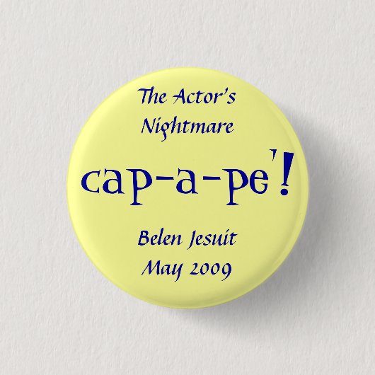 Der Albtraum des Schauspielers an Belen-Jesuit Button (Vorderseite)