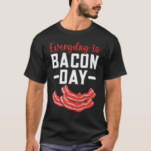 Der Alltag ist Bacon Day Meetings Ketogener Diät F T-Shirt
