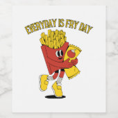 Der Alltag ist der Frittestag. Weinetikett (Einzelnes Label)