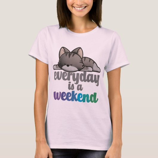 Der Alltag ist ein Weekend-T - Shirt (Vorderseite)