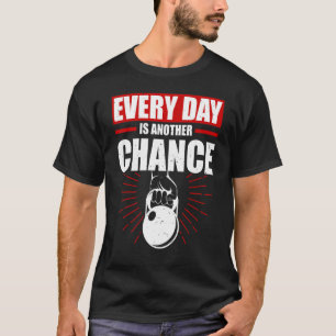 Der Alltag ist eine weitere Chance, dass Kettlebel T-Shirt