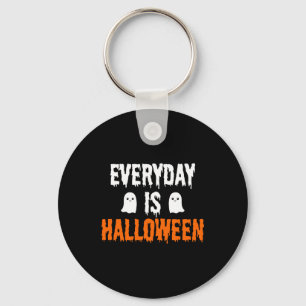 Der Alltag ist Halloween Schlüsselanhänger