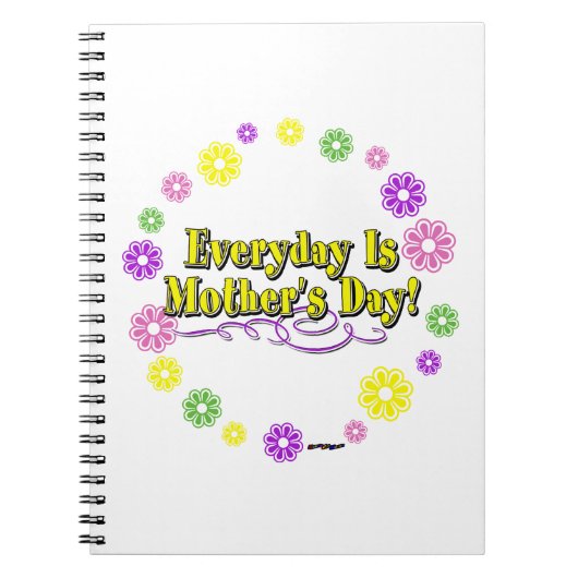 Der Alltag ist Muttertag! Blume Notizblock (Vorderseite)