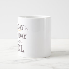 Der Alltag ist Satsurday - Bitcoin Jumbo Tasse 20o