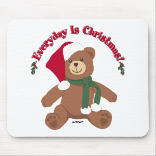 Der Alltag ist Weihnachten! Christmas Teddy Bear Mousepad