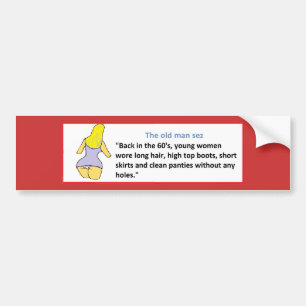 Der ALTE MANN SEZ… HINTER In den sechziger Jahre Autoaufkleber