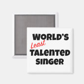 Der am wenigsten talentierte Sänger der Welt Magnet (Vorderseite/Rückseite)