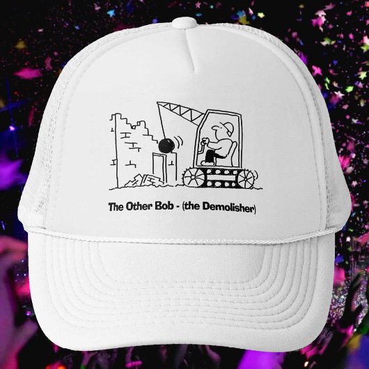 Der andere Bob - der Abrissmann - LKW-Hut Truckerkappe