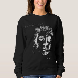 Der Anfang enthält bereits das Ende Sweatshirt