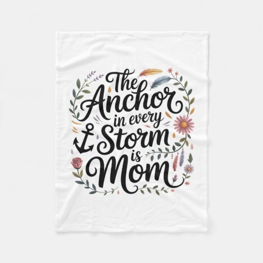 Der Anker in jedem Sturm ist Mama Fleecedecke (Vorderseite)