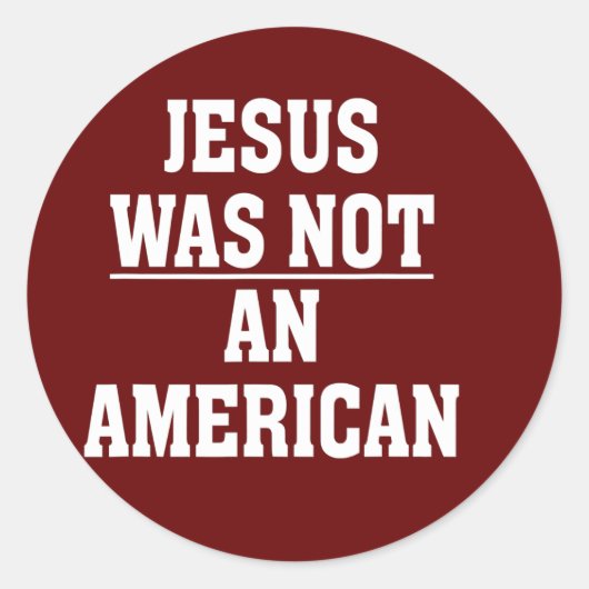 Der antiweiße Nationalismus Der liberale Jesus war Runder Aufkleber (Vorderseite)