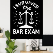 Der Anwalt überlebte die Bar-Prüfung Poster (Heimbüro)
