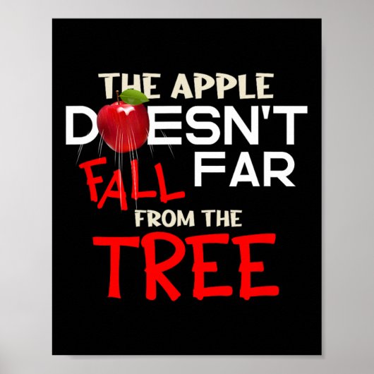Der Apfel fällt nicht weit vom Baumapfel-Bild Poster (Vorne)