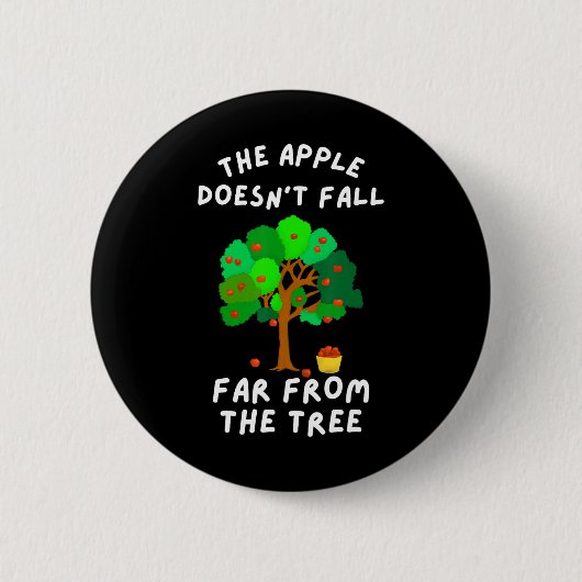 Der Apfel fällt nicht weit von der Baumfreunreihe Button (Vorderseite)