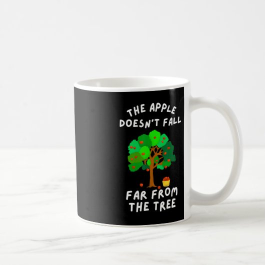 Der Apfel fällt nicht weit von der Baumfreunreihe Kaffeetasse (Rechts)