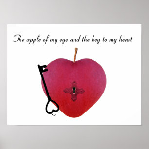 Der Apfel meines Auges und der Schlüssel zu meinem Poster