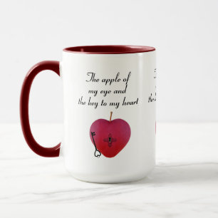 Der Apfel meines Auges und der Schlüssel zu meinem Tasse