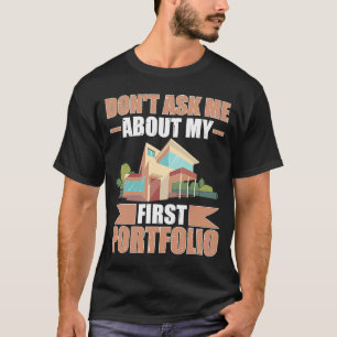 Der Architekt Frage mir nicht über mein erstes Por T-Shirt