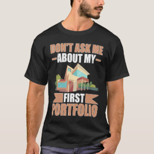 Der Architekt Frage mir nicht über mein erstes Por T-Shirt