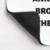 Der ärgerlichste Bruder der Welt Mousepad (Ecke)
