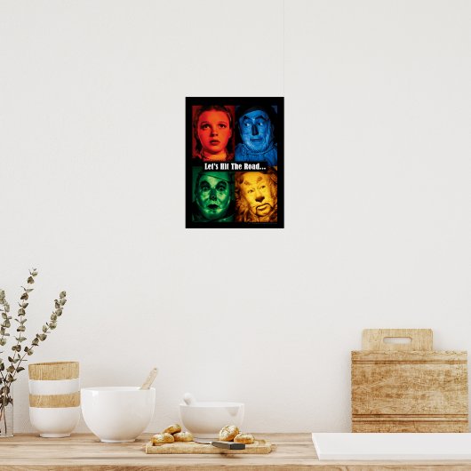 Der Assistent von OZ™ | Lasst uns die Straße überw Poster (Küche)