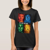 Der Assistent von OZ™ | Lasst uns die Straße überw T-Shirt (Vorderseite)