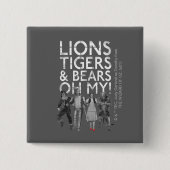 Der Assistent von OZ™ | Löwen Tigers & Bars Oh My! Button (Vorderseite)