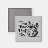 Der Assistent von OZ™ | Und auch dein kleiner Hund Magnet (Vorderseite/Rückseite)