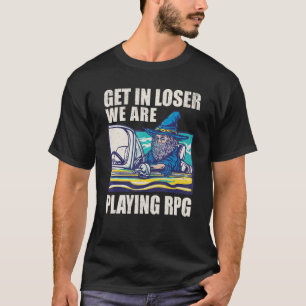 Der Assistent zum Spielen - Loser, wir spielen T-Shirt