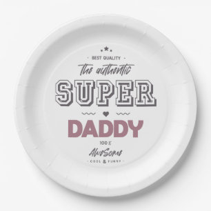 Der authentische Superdaddy Pappteller