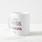 Der authentische Supergroßvater Kaffeetasse (Vorderseite Links)
