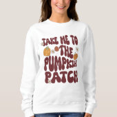 DER AUTUMN, DER MICH ZUM PUMPKIN-PATCH BRACHTE SWEATSHIRT (Vorderseite)