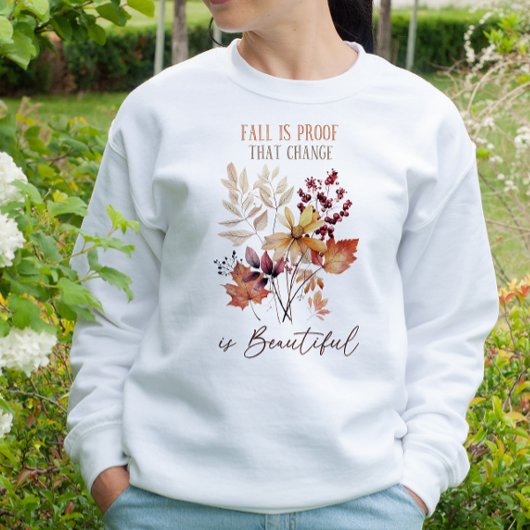 DER AUTUMN THEMED FALL IST DER BEWEIS, DASS WANDEL SWEATSHIRT