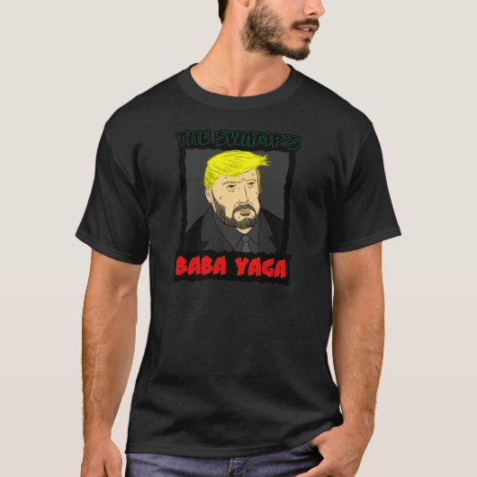 Der Baba-Yaga-T - Shirt im Sumpf (Vorderseite)