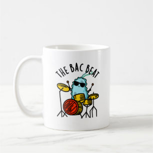 Der Bac Beat Funny Drummer Bacteria Pub Kaffeetasse