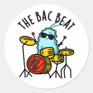 Der Bac Beat Funny Drummer Bacteria Pub Runder Aufkleber