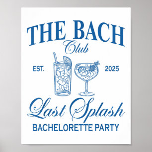 Der Bach Club 2025 Letzte Splash Beach Bachelorett Poster