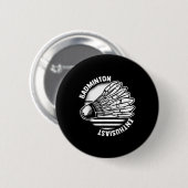 Der Badminton-Enthusiast Shuttle Badminton Schläge Button (Vorne & Hinten)