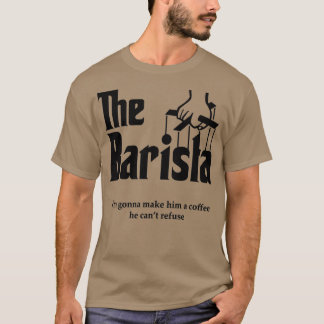 Der Barista 7 T-Shirt