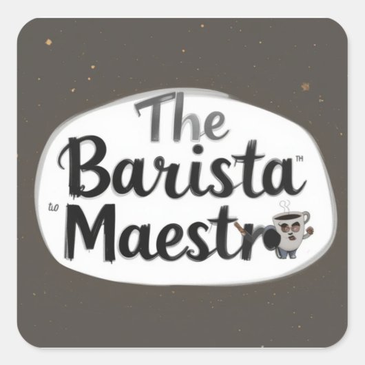 Der Barista Maestro Quadratischer Aufkleber (Vorderseite)