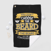 Der Bart wählt dich aus Golfhandtuch (Insitu)