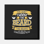 Der Bart wählt dich aus Magnet (Vorne)