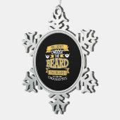 Der Bart wählt dich aus Schneeflocken Zinn-Ornament (Rechts)
