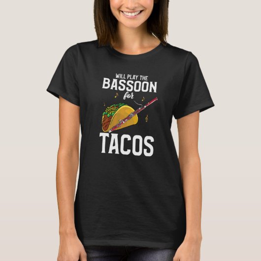 Der Bassoon-Spieler wird das Bassoon for Tacos spi T-Shirt (Vorderseite)