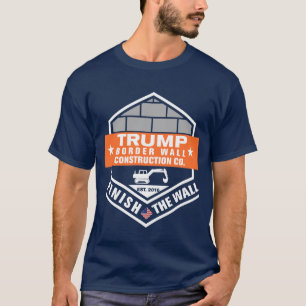 Der Bau von Grenzmauern beendet die Wall Trump T-Shirt