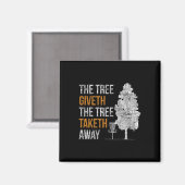 Der Baum gibt, der Baum nimmt Frisbee Disc G Magnet (Vorderseite/Rückseite)