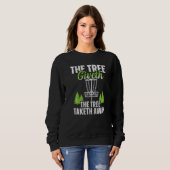 Der Baum gibt, der Baum nimmt weg Disc Golf Sweatshirt (Vorne ganz)