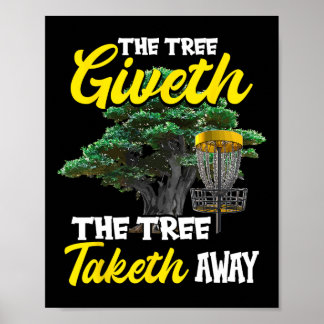 Der Baum gibt, der Baum nimmt weg, lustige Scheibe Poster