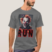 Der beängstigende Clown, der "Run" schreit T-Shirt (Vorderseite)